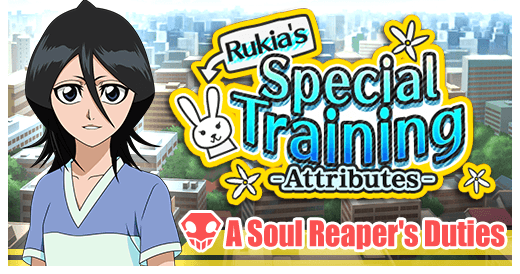 Rukias Special Training Attributes