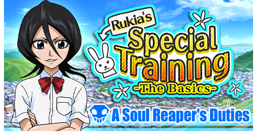 Rukias Special Training The Basics