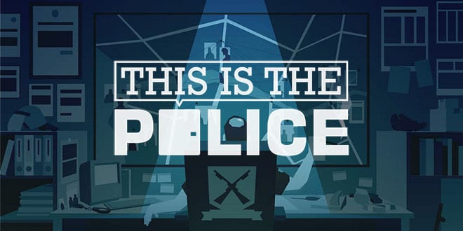 Review: This is The Police - PS4