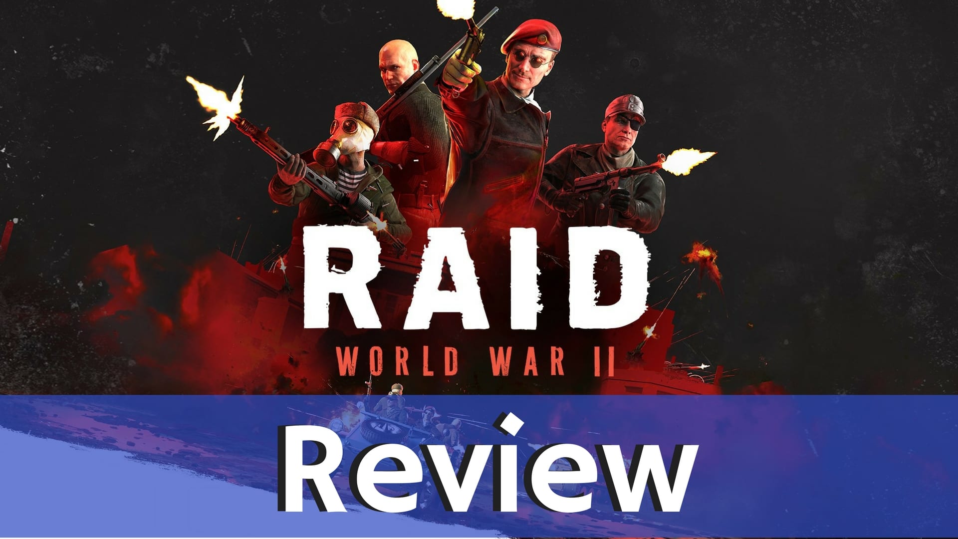 Review: RAID: World War 2 - PS4