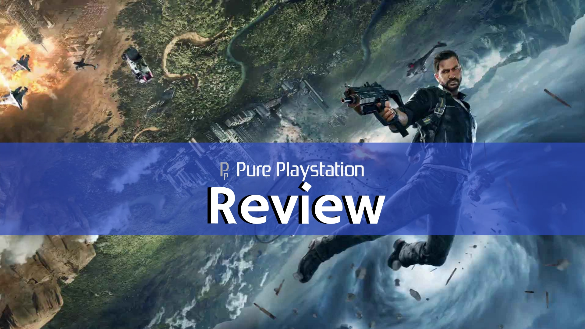 Review: Just Cause 4 - PS4