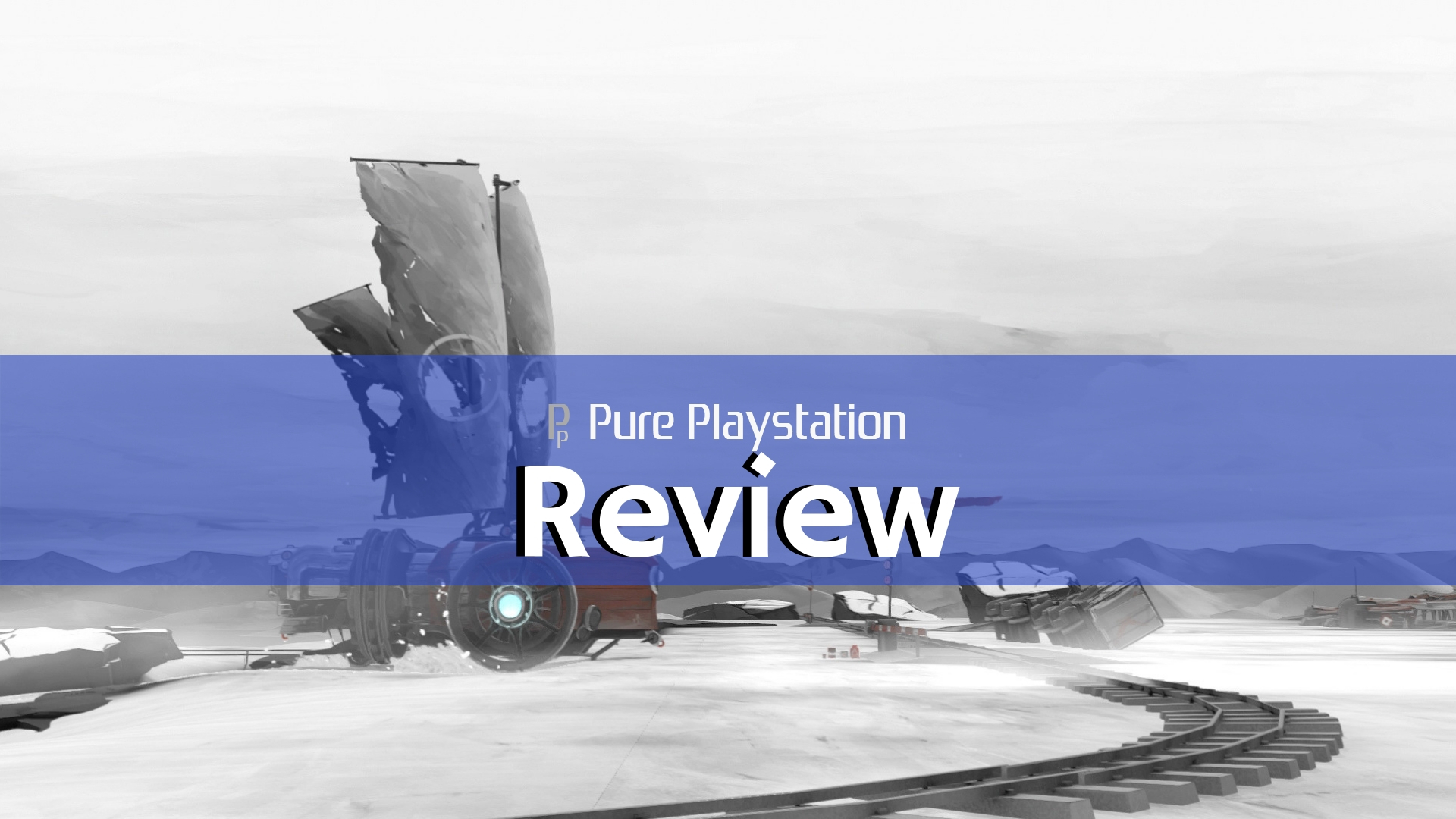 Review: FAR: Lone Sails - PS4