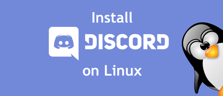 How To Install Discord On Ubuntu/Linux