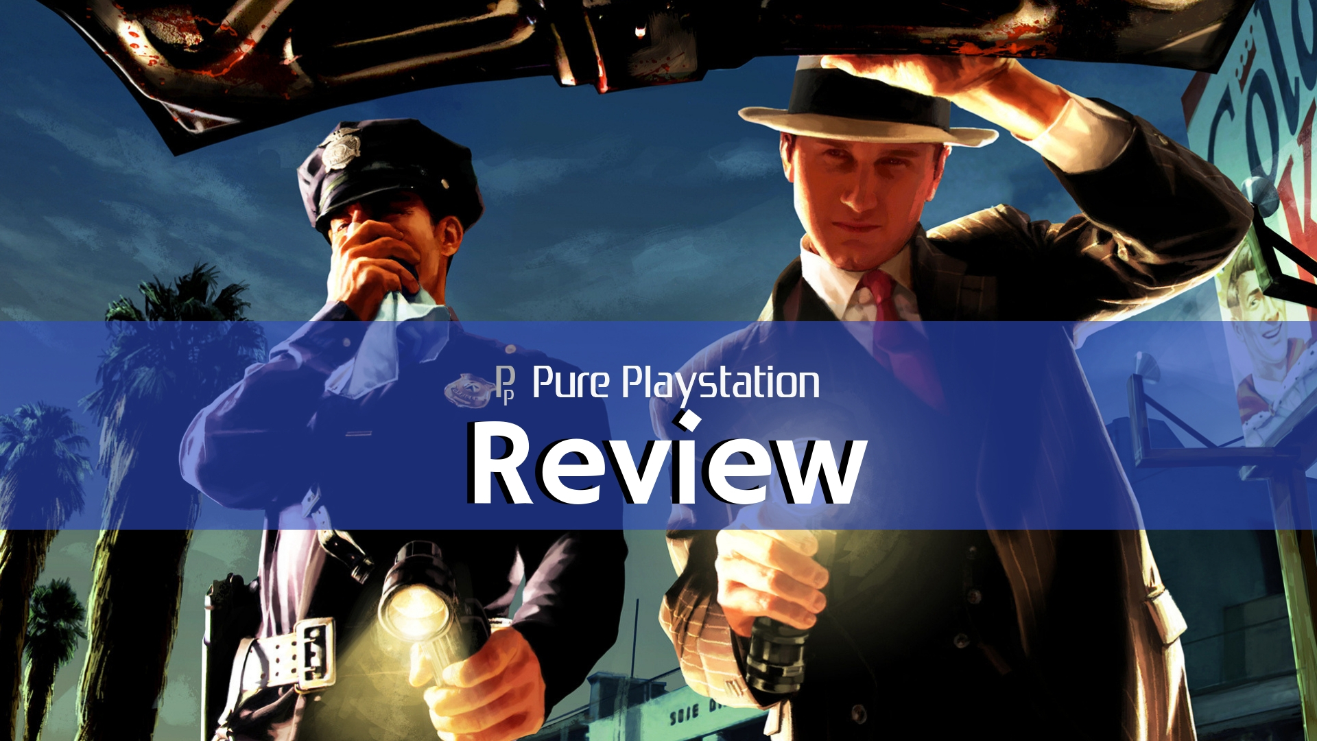 Review: L.A. Noire: The VR Case Files - PS4/PSVR