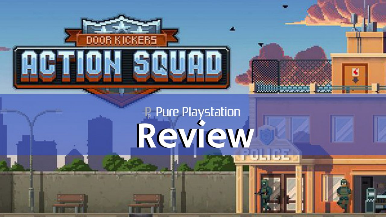 Review: Door Kickers: Action Squad - PS4
