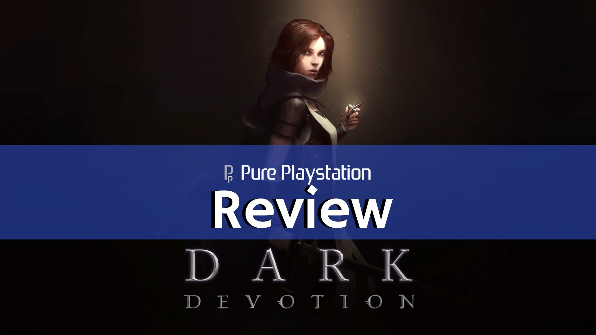 Review: Dark Devotion –