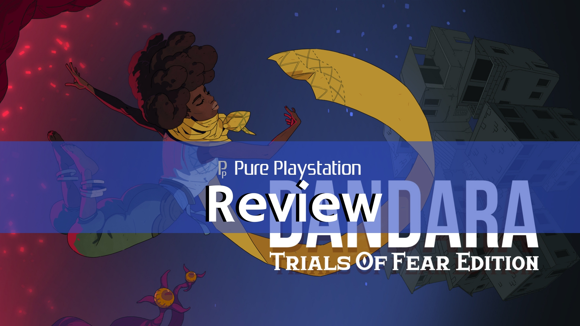 Review: Dandara: Trials of Fear Edition - PS4