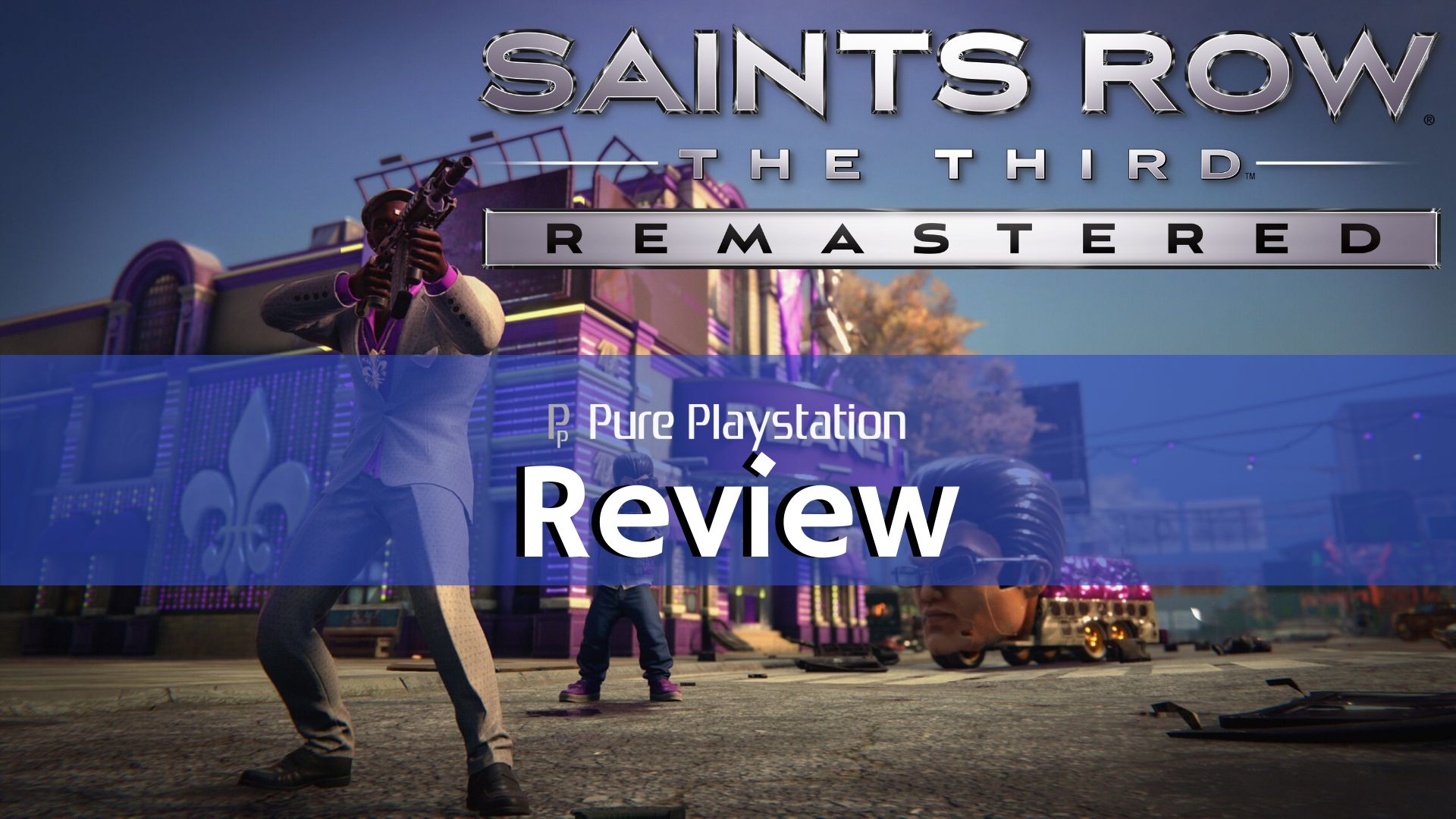 Review: Saints Row: The Third Remastered - PS4