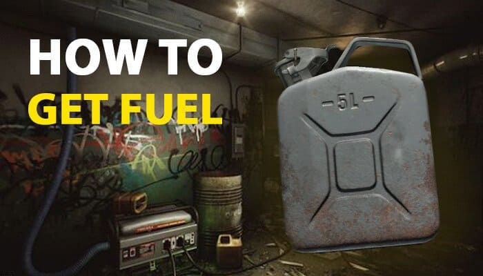 How To Get Fuel Escape Tarkov