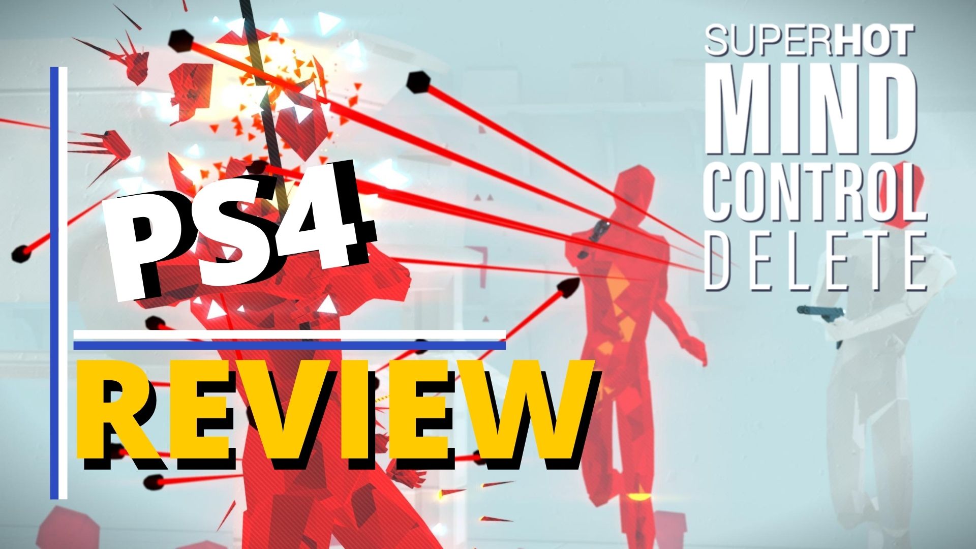 Review removed. Superhot Mind Control delete ps4. Superhot Mind Control delete ps4 Cover.