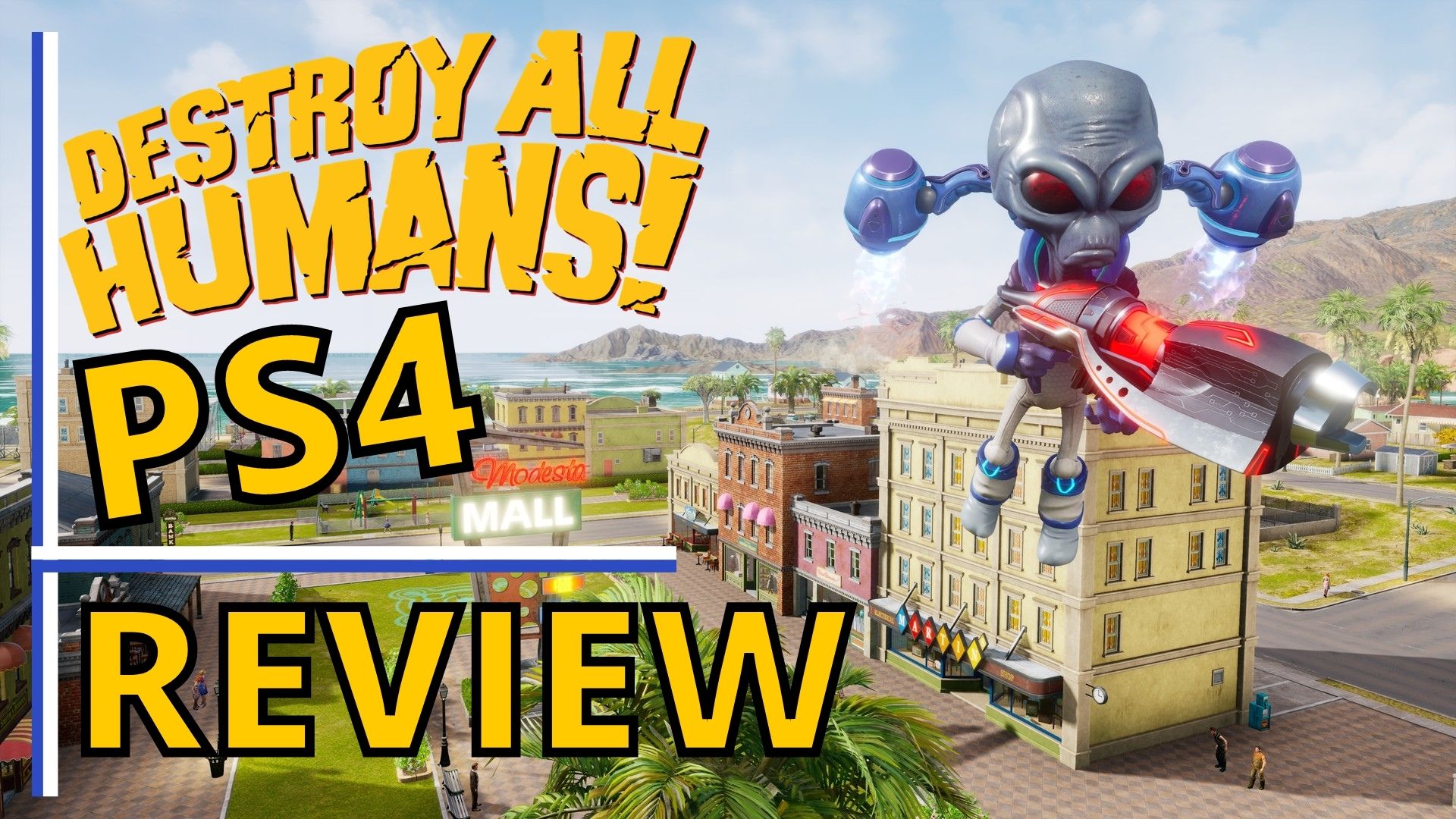 Review: Destroy All Humans - PS4