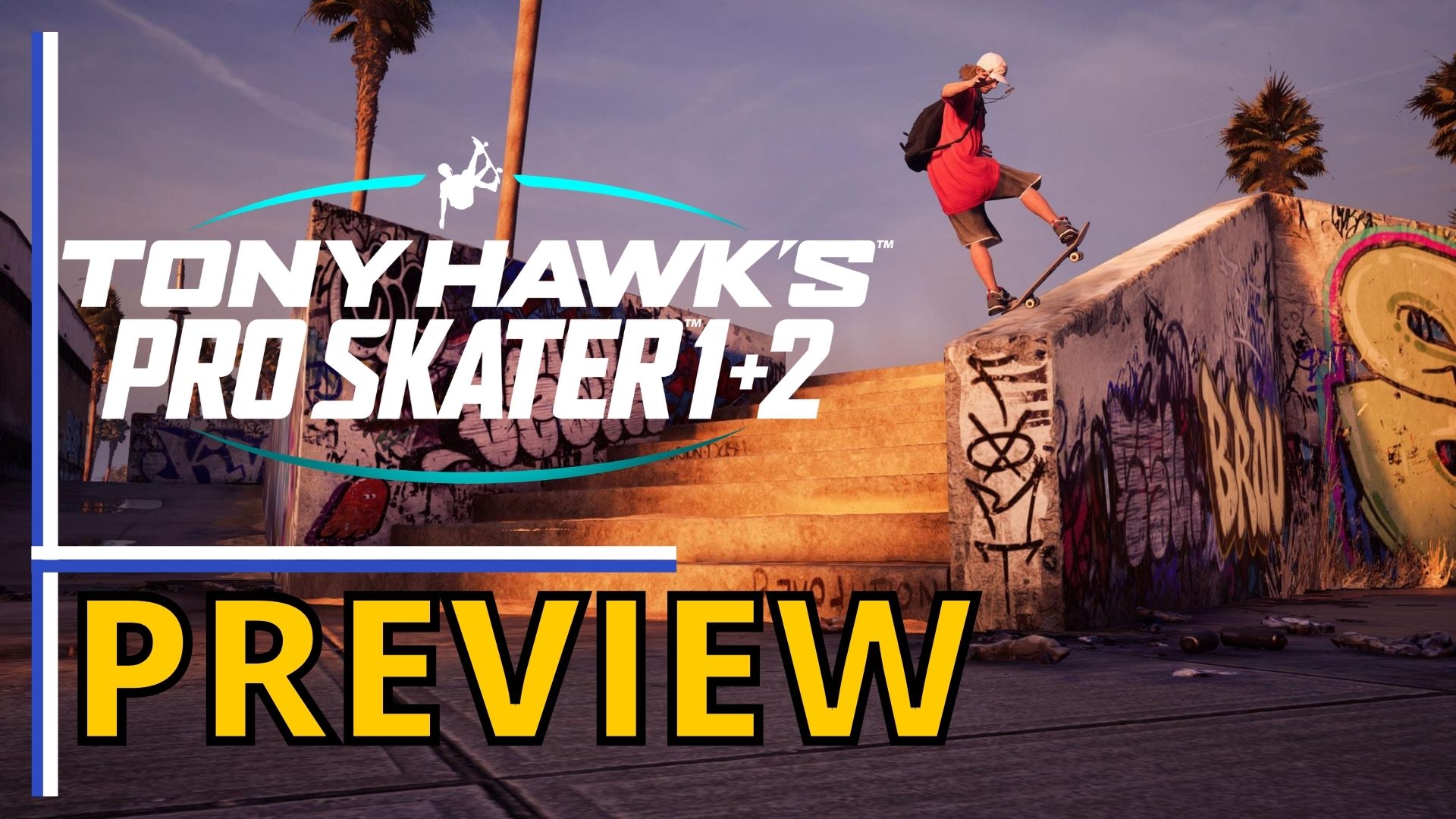 Preview: Tony Hawk's Pro Skater 1+2