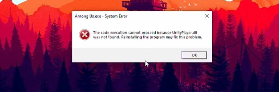 How to Fix Among Us UnityPlayer.dll Not Found