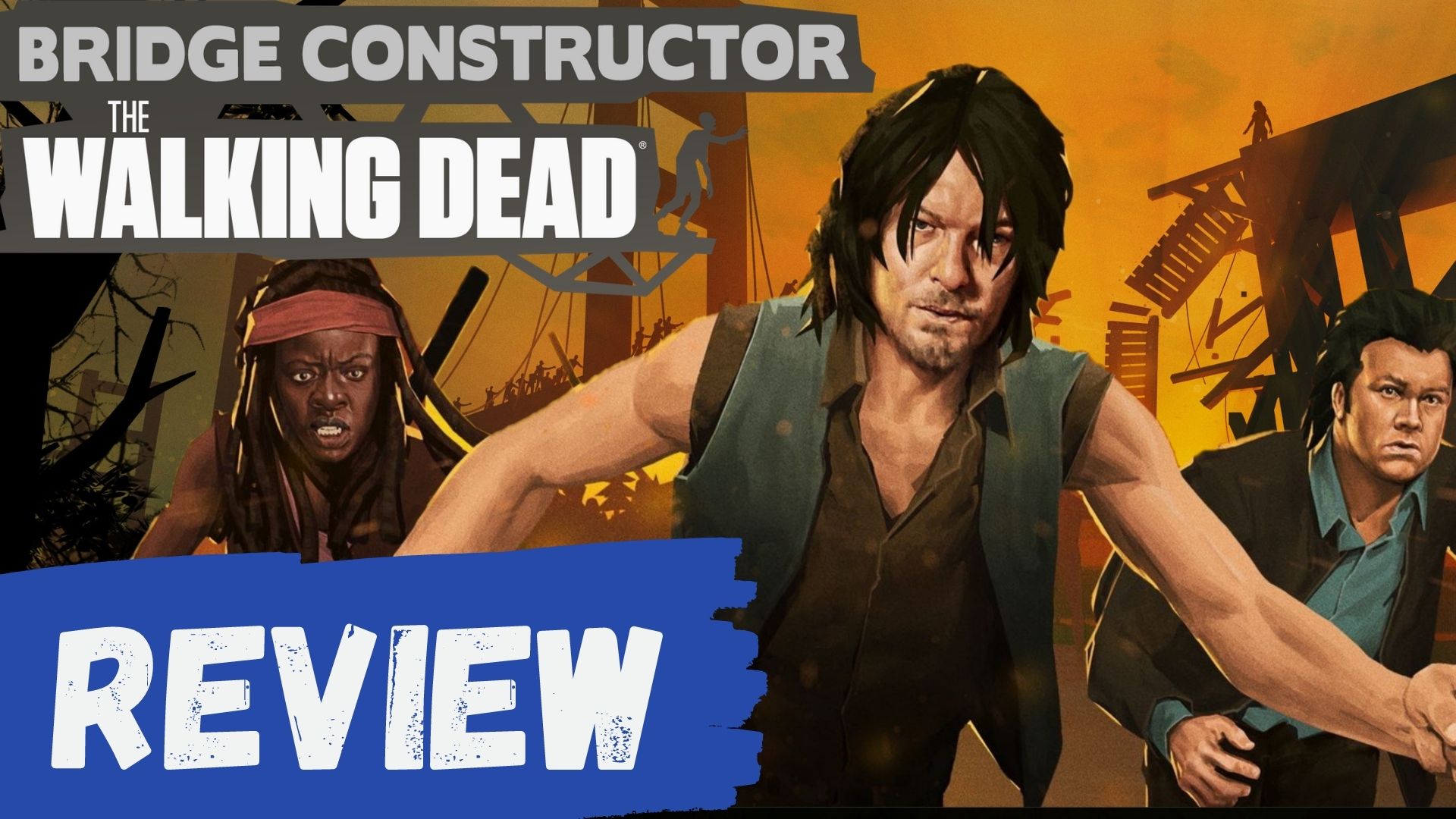 Review: Bridge Constructor: The Walking Dead - PS4