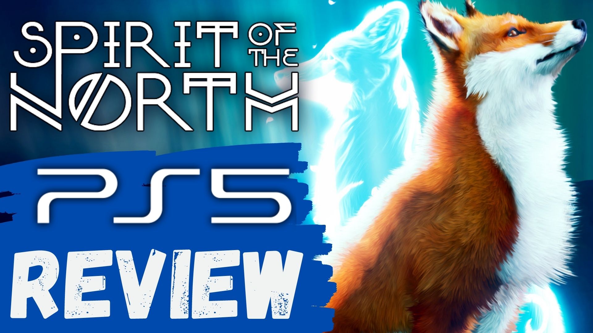 Not a Review: Spirit of the North: Enhanced Edition PS5