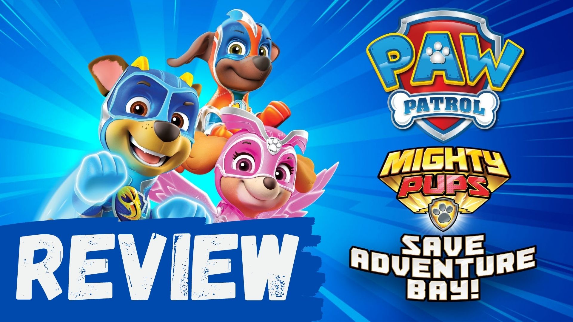 Review: Paw Patrol: Mighty Pups Save Adventure Bay - PS4