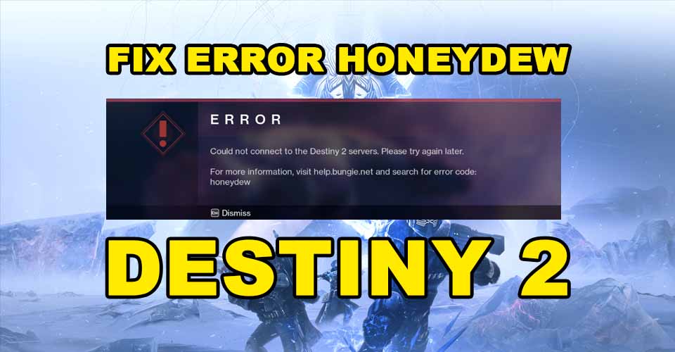 Destiny 2: How to Fix Error Code Honeydew
