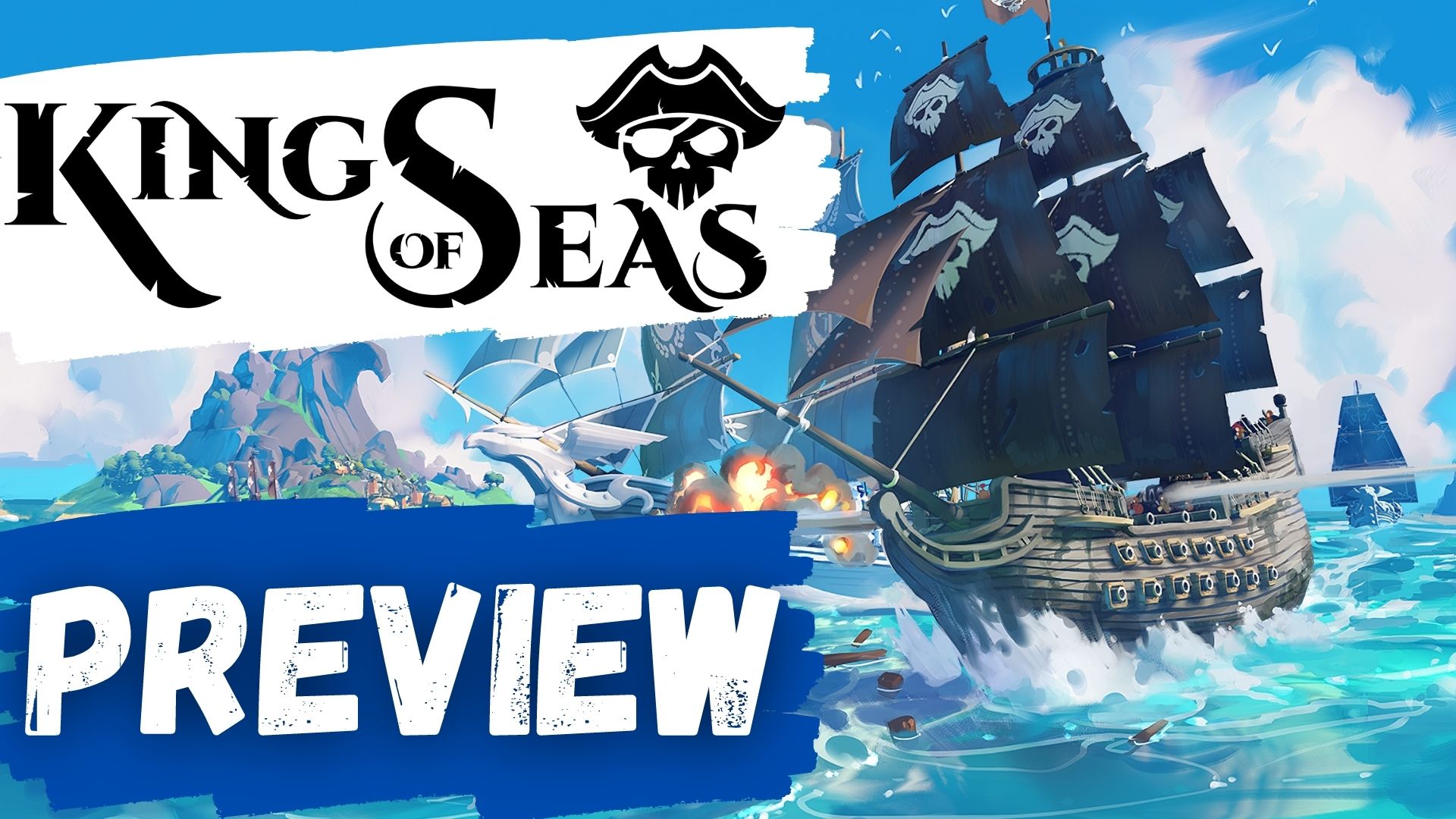 Preview: King of Seas