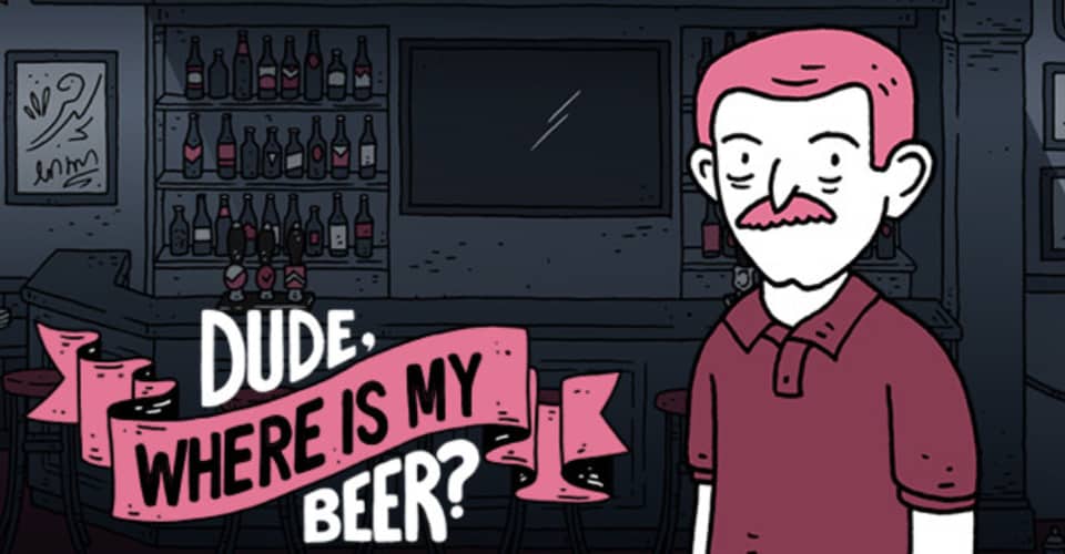 Review: Dude, Where Is My Beer?