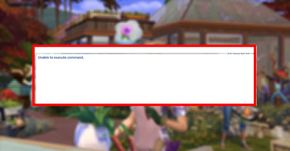 Fix Sims 4 Unable to Execute Command Player Assist Game Guides