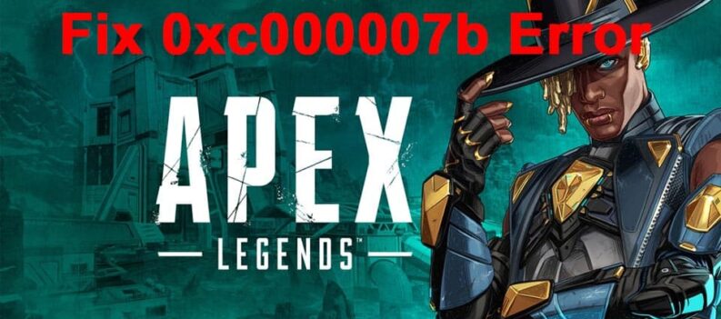 0xc000007b Error apex legends