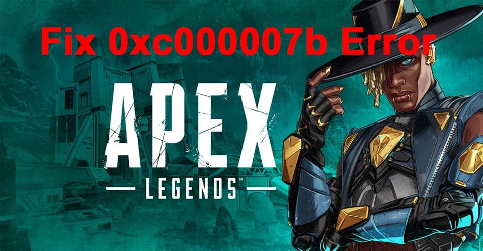 0xc000007b Error apex legends