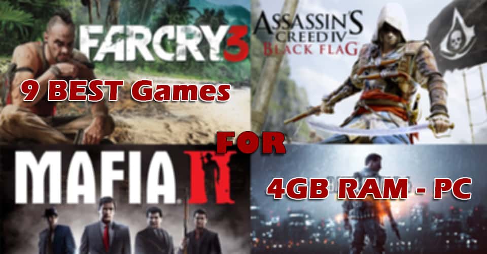 9 Best Games for 4GB RAM PC