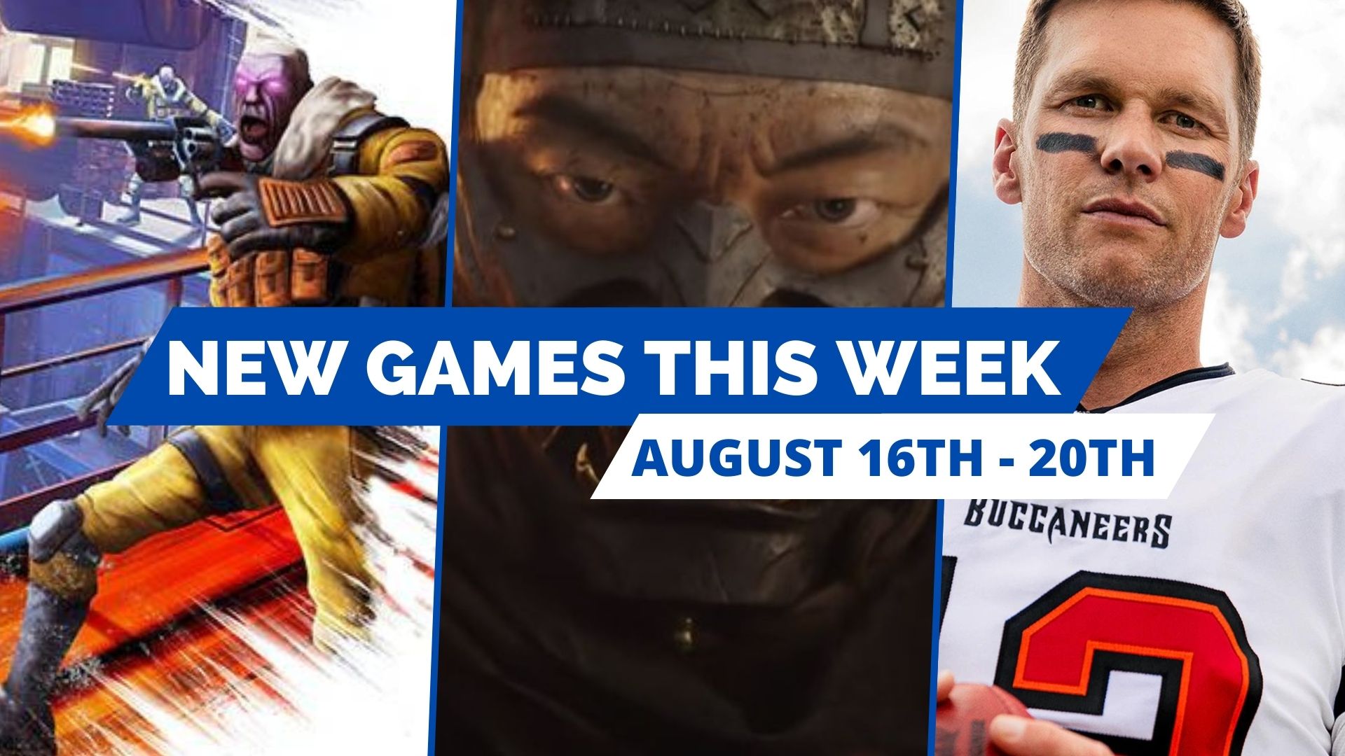 new games august 16th - august 20th