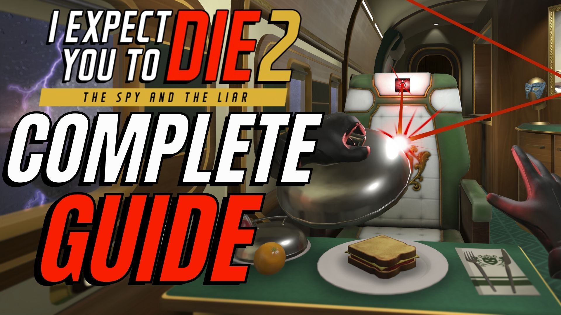 Guide: I Expect You To Die 2 Complete Walkthrough
