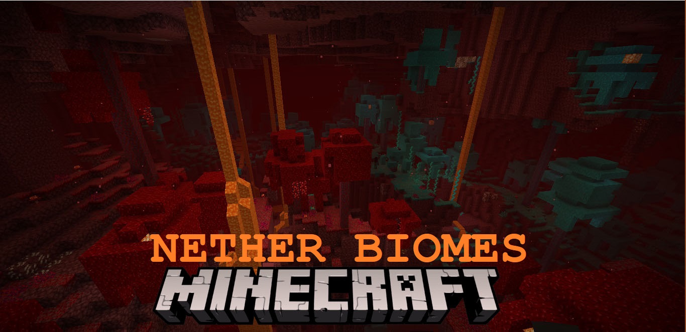 List of All Nether Biomes in Minecraft