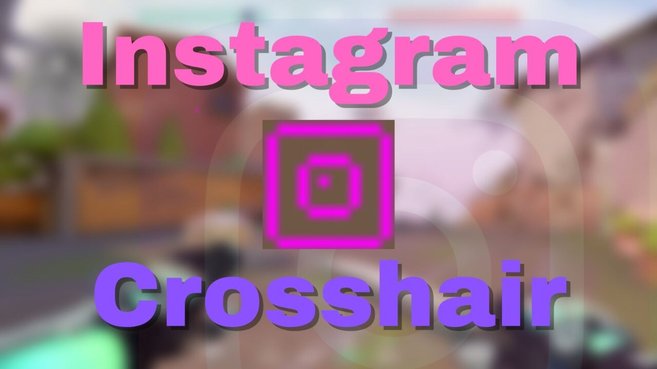 Valorant How To Make The Instagram Logo Crosshair Player Assist