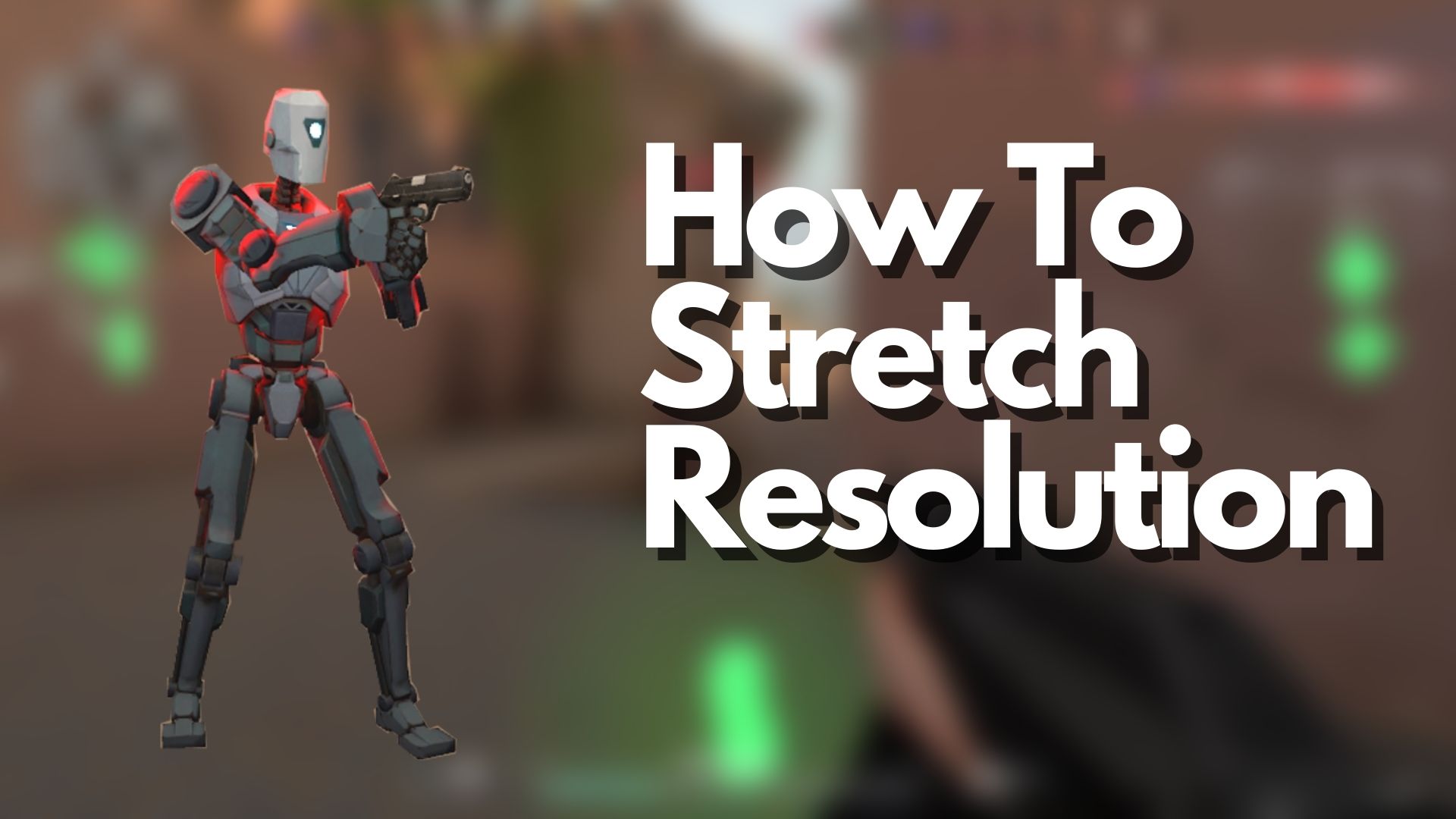 How to Get Stretched 4:3 Resolution in Valorant