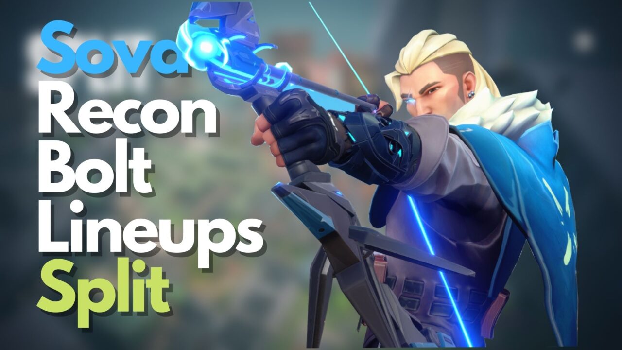 Split Lineups VALORANT: 5 Sova Recon Bolt Lineups for Split - Player Assist | Game ...