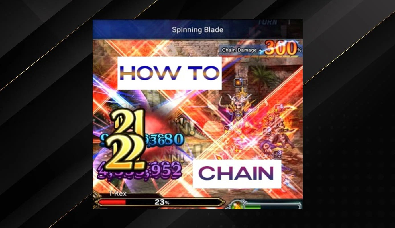 How to Perform Chain Attacks in Final Fantasy: Brave Exvius