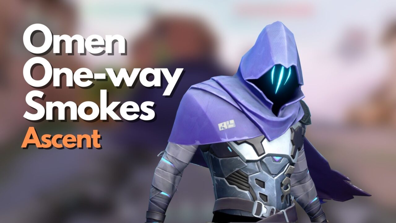 VALORANT: Omen One-Way Smokes On Ascent - Player Assist | Game Guides ...