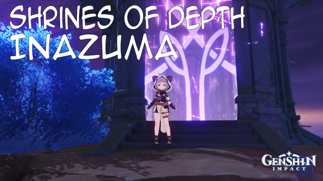 Genshin Impact Shrine of Depths Locations in Inazuma Player Assist Game Guides & Walkthroughs