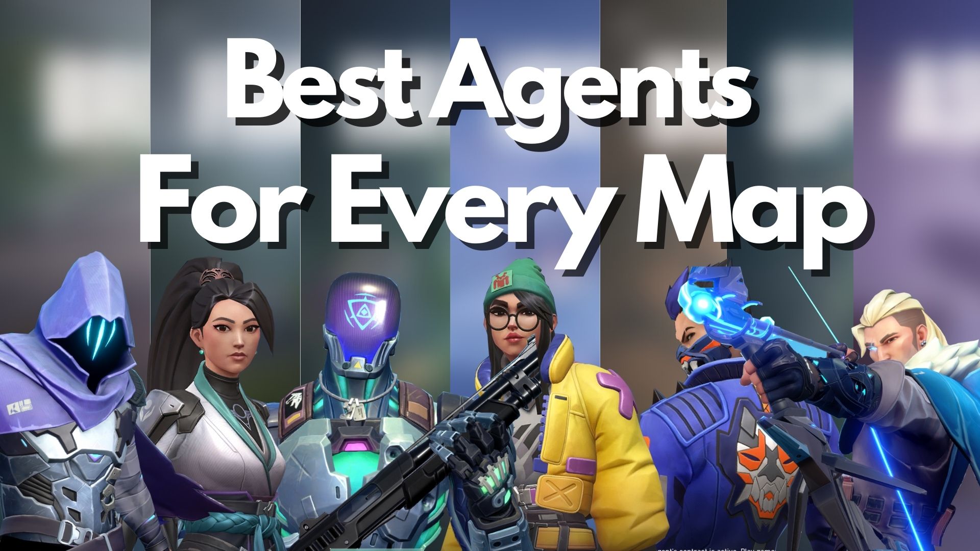 VALORANT: The Best Agents to Play for Each Map