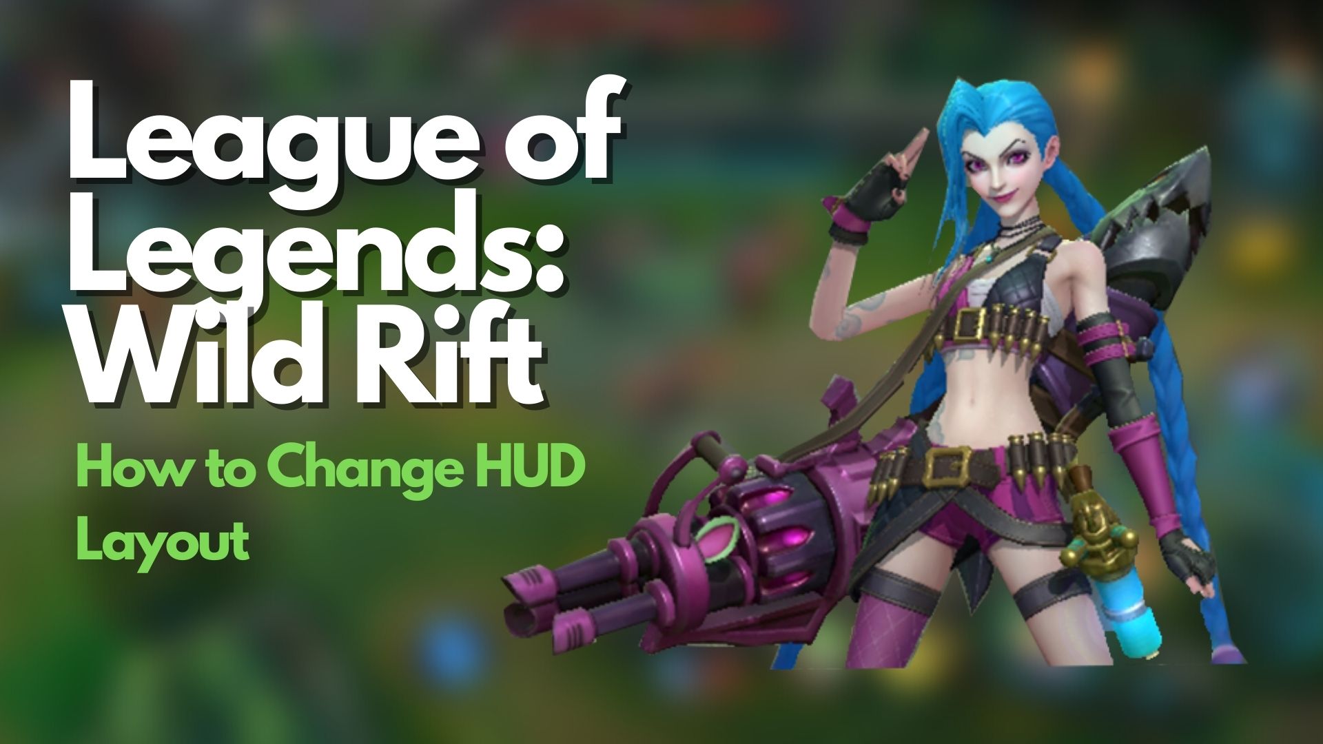 League of Legends Wild Rift How to Change HUD Layout