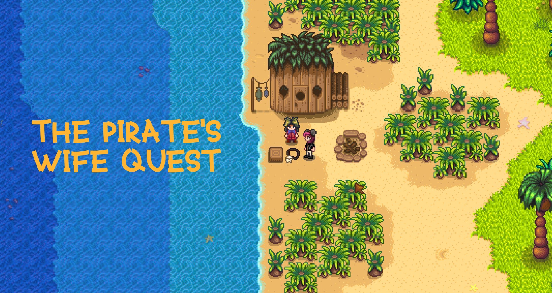 How to Complete The Pirate’s Wife Quest in Stardew Valley