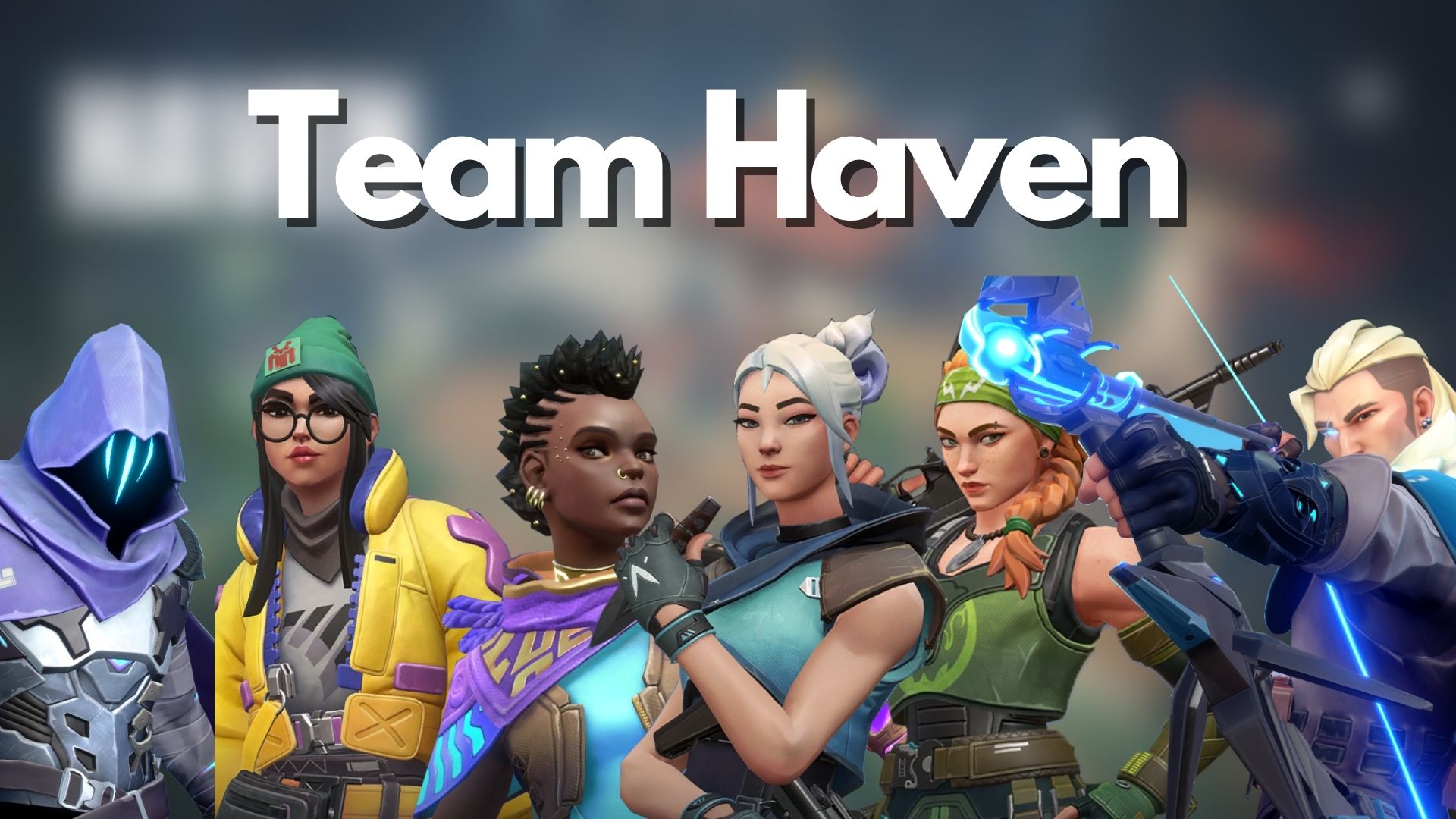 VALORANT: The Best Team Composition For Haven