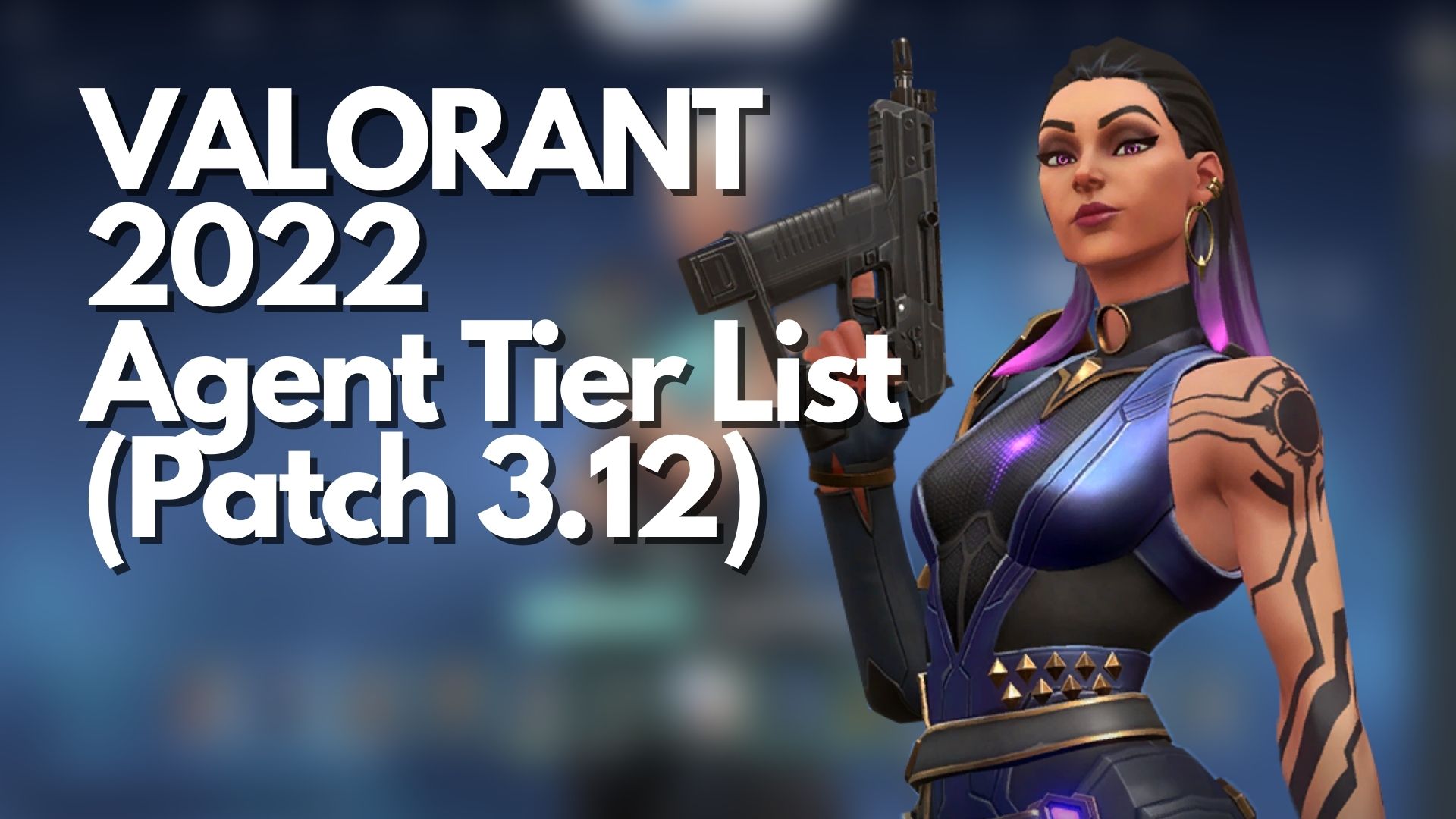 VALORANT: New Year 2022 Agent Tier List (Patch 3.12)