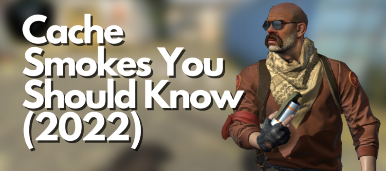 Cache Smokes You Should Know 2022