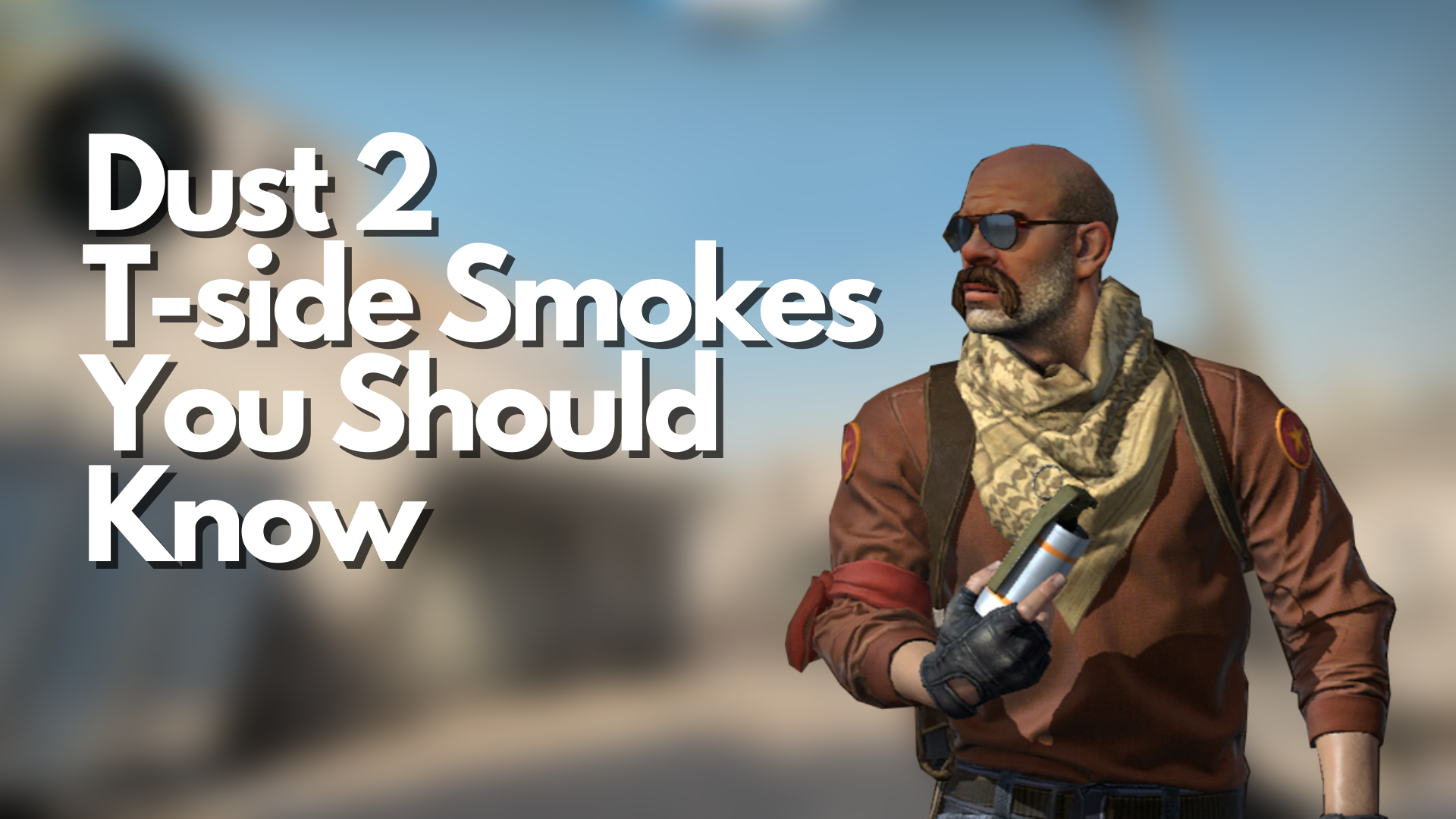 Dust 2 Smokes You Should Know (T-Side)