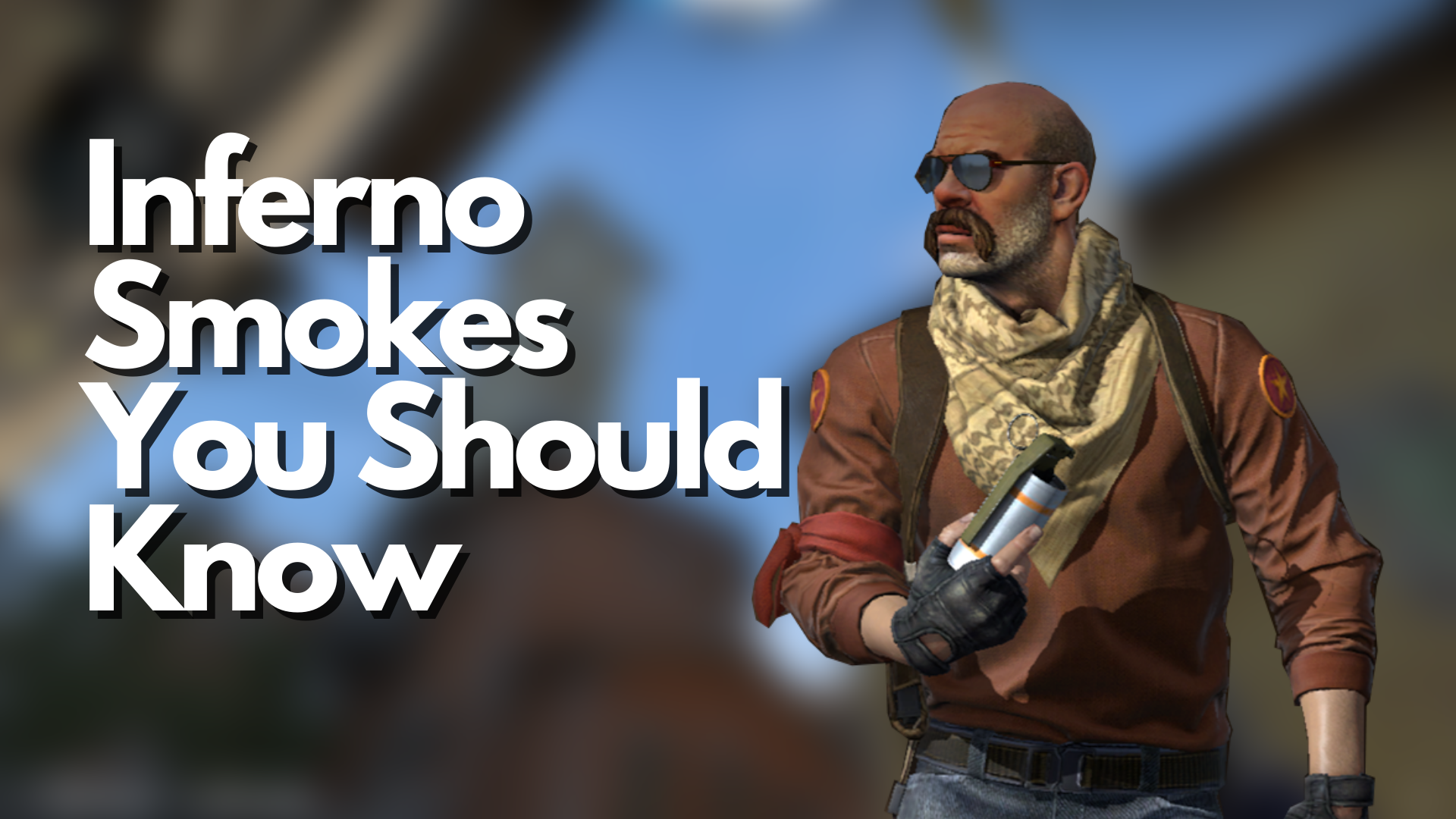 Inferno Smokes You Should Know (2022)