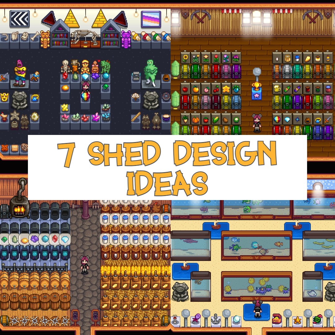 7 Shed Design Ideas in Stardew Valley