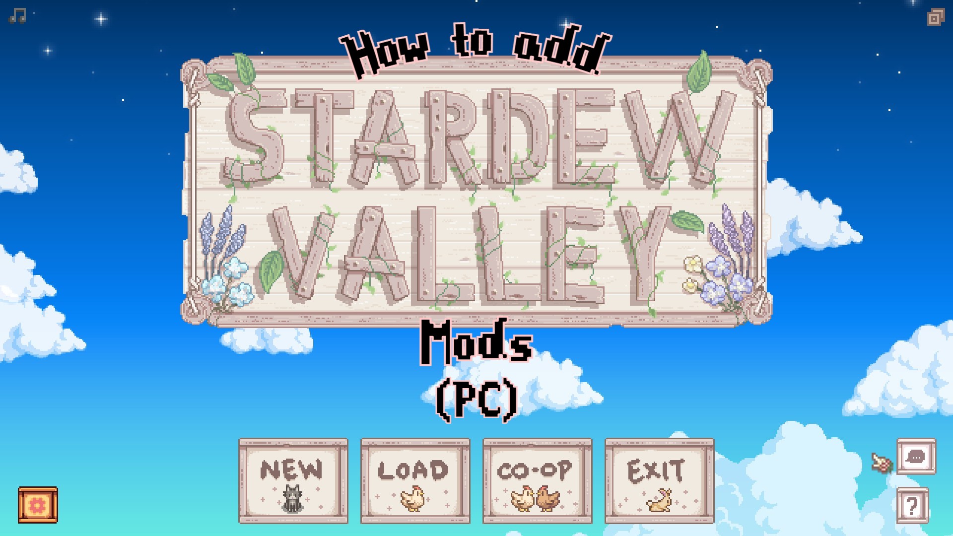 How to add Stardew Valley Mods on PC