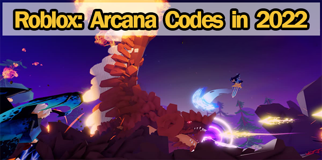 Roblox Arcana Codes in 2022