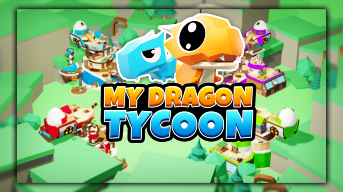 Roblox: My Dragon Tycoon Codes (Tested October 2022)