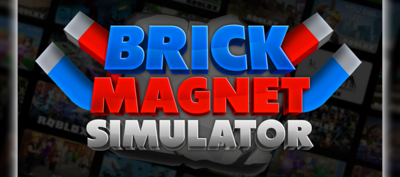 roblox brick magnet simulator
