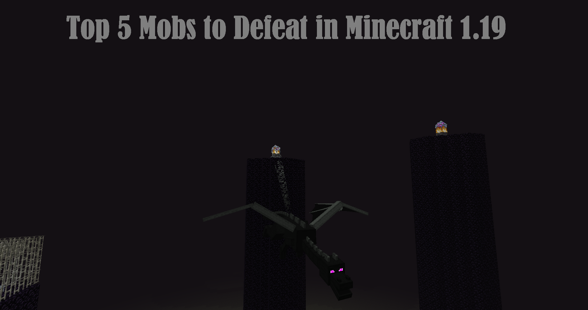 Top 5 Mobs To Defeat in Minecraft 1.19